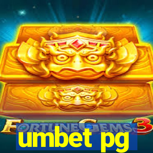 umbet pg